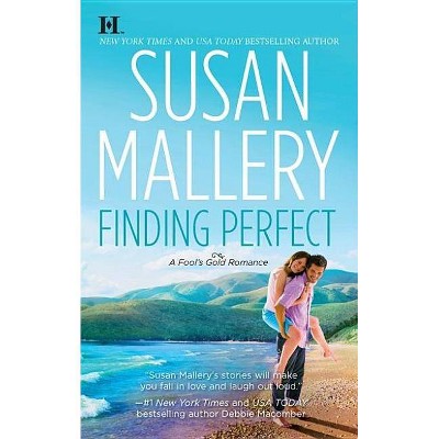 Finding Perfect ( FOOL'S GOLD) (Paperback) by Susan Mallery