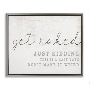 Stupell Industries Get Naked Half Bath Humor Floating Frame Canvas Art - 1 of 4