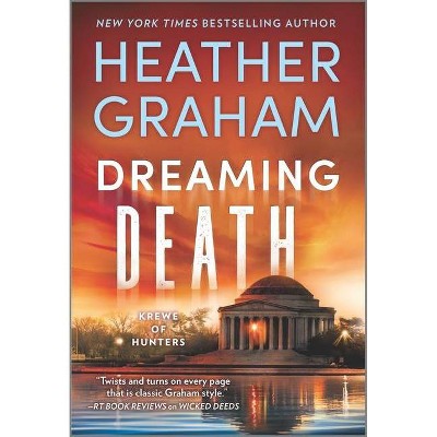 Dreaming Death - (Krewe of Hunters) by  Heather Graham (Hardcover)