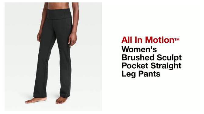 Women's Brushed Sculpt Pocket Straight Leg Pants - All In Motion™, 2 of 7, play video