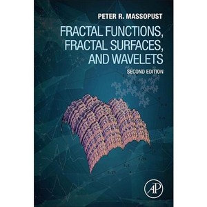 Fractal Functions, Fractal Surfaces, and Wavelets - 2nd Edition by  Peter Massopust (Hardcover) - 1 of 1