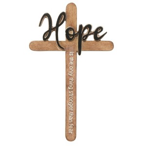Dicksons Hope Is The Only Thing Stronger Than Fear Brown 5.75 x 9.5 Resin Decorative Wall Cross - 1 of 1