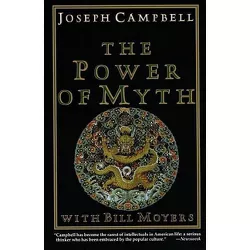 The Power of Myth - by  Joseph Campbell & Bill Moyers (Paperback)