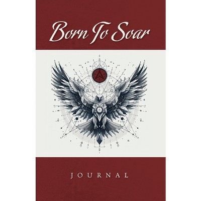 Born to Soar - by  Kevin Pete (Paperback)