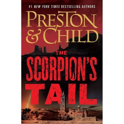 The Scorpion's Tail - (Nora Kelly) Large Print by  Douglas Preston & Lincoln Child (Hardcover)