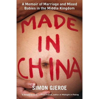 Made in China - by  Simon Gjeroe (Paperback)