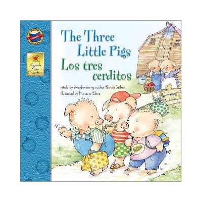 The Three Little Pigs/Los Tres Cerditos - (Keepsake Stories) by  Seibert (Paperback)