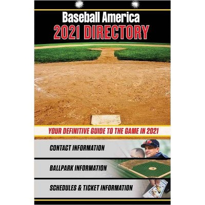 Baseball America 2021 Directory - (Paperback)