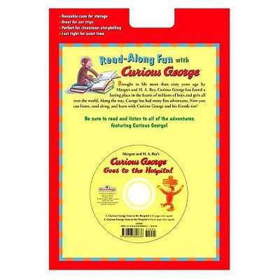 Curious George Goes to the Hospital Book & CD - by  H A Rey & Margret Rey (Mixed Media Product)