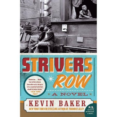 Strivers Row - (City of Fire Trilogy) by  Kevin Baker (Paperback)