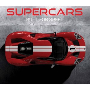 Supercars - by  Publications International Ltd & Auto Editors of Consumer Guide (Hardcover) - 1 of 1