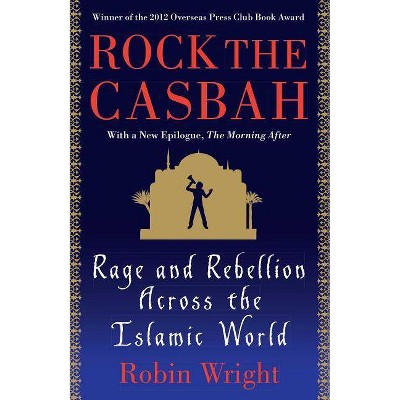 Rock the Casbah - by  Robin Wright (Paperback)