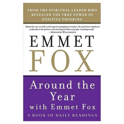 Around the Year with Emmet Fox - (Paperback)