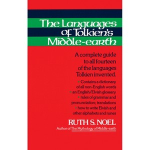 The Languages of Tolkien's Middle-Earth - by  Atanielle Annyn Rowland (Paperback) - 1 of 1
