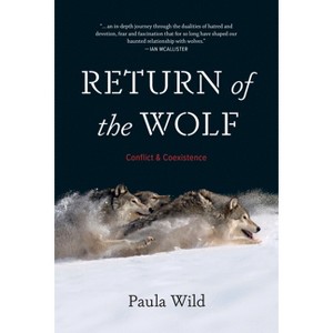Return of the Wolf - by  Paula Wild (Hardcover) - 1 of 1