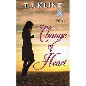 Change of Heart - (Healing Harts) by  T J Kline (Paperback) - 1 of 1