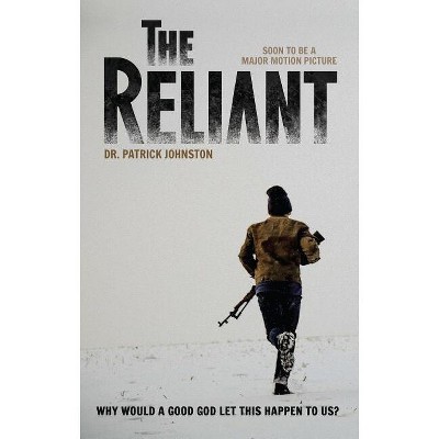 The Reliant - by  Patrick Johnston (Paperback)