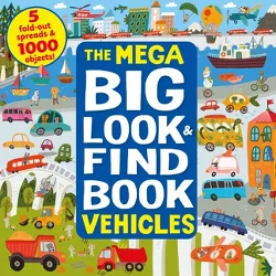 The Mega Big Look and Find Vehicles - by  Clever Publishing (Hardcover)