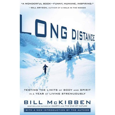 Long Distance - by  Bill McKibben (Paperback)