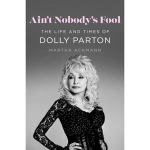 Ain't Nobody's Fool - by  Martha Ackmann (Hardcover) - 1 of 1
