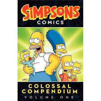 Simpsons Comics Colossal Compendium Volume 1 - (Simpsons Comic Compilations) by  Matt Groening (Paperback)