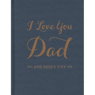 I Love You Dad - by  M H Clark (Hardcover)