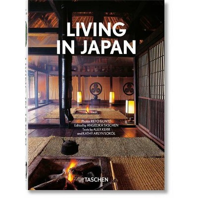 Living in Japan. 40th Ed. - by  Alex Kerr & Kathy Arlyn Sokol (Hardcover)