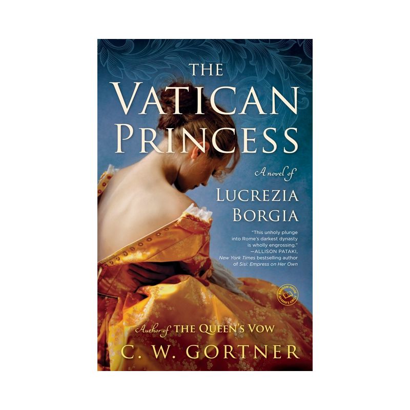 The Vatican Princess - by  C W Gortner (Paperback), 1 of 2