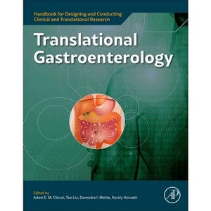 Translational Gastroenterology - (Handbook for Designing and Conducting Clinical and Translational Research) (Paperback) - 1 of 1
