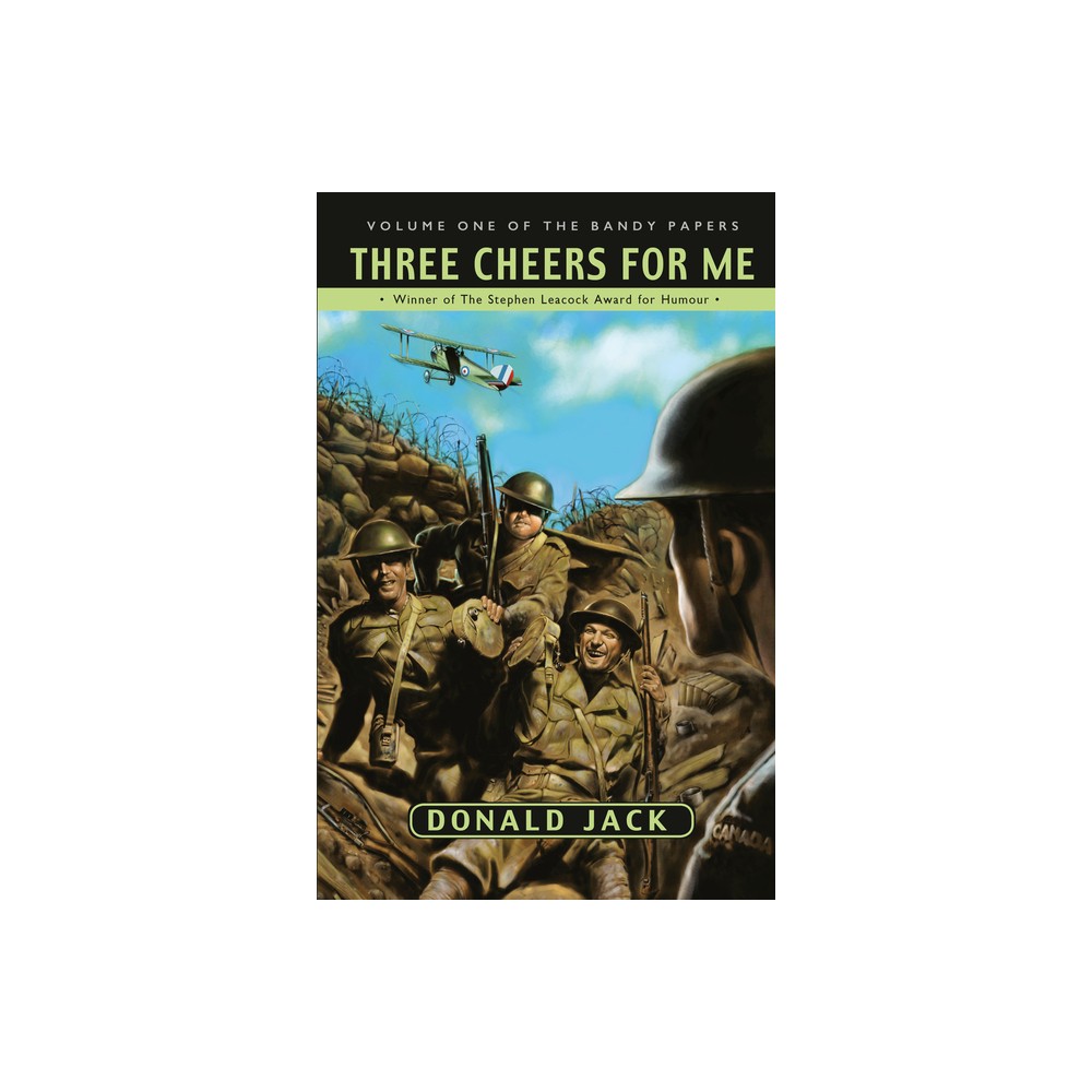 Three Cheers for Me - by Donald Jack (Paperback)