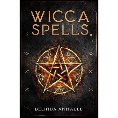 Wicca Spells - by  Belinda Annable (Paperback) - image 1 of 1