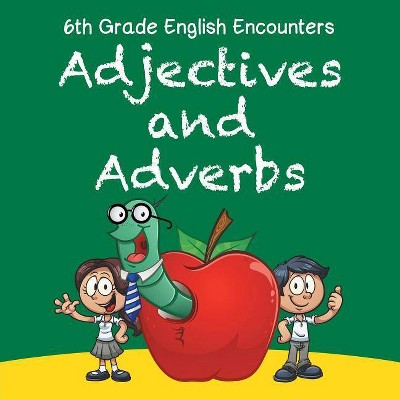 6th Grade English Encounters - by  Baby Professor (Paperback)