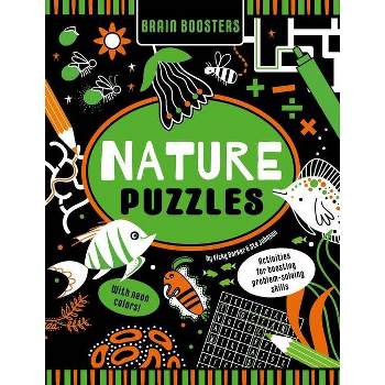 Brain Boosters Nature Puzzles (with Neon Colors) Learning Activity Book for Kids - by  Vicky Barker & Ste Johnson (Paperback)