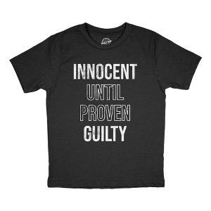 Youth Innocent Until Proven Guilty T Shirt Funny Court Defense Bad Behavior Joke Tee For Kids - Crazy Dog Youth T Shirt - 1 of 4