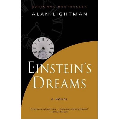 Einstein's Dreams - (Vintage Contemporaries) by  Alan Lightman (Paperback)