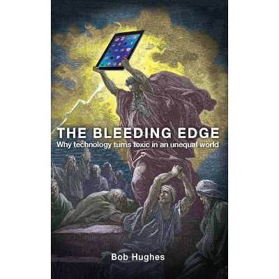 The Bleeding Edge - by  Bob Hughes (Paperback)