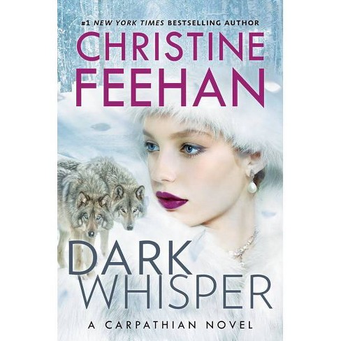 Dark Whisper - (Carpathian Novel) by  Christine Feehan (Hardcover) - image 1 of 1