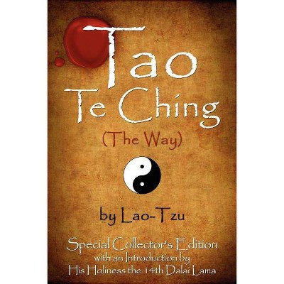 Tao Te Ching (The Way) by Lao-Tzu - by  Lao Tzu (Paperback)