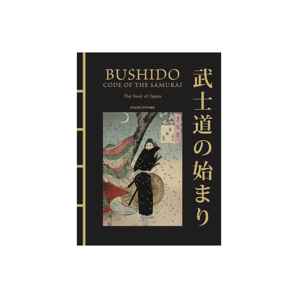 Bushido: The Soul of Japan - (Chinese Bound) by Inazo Nitobe (Hardcover)