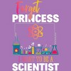 Girl's Design By Humans Forget Princess I Want To Be A Scientist By BaoMinh T-Shirt - 2 of 3