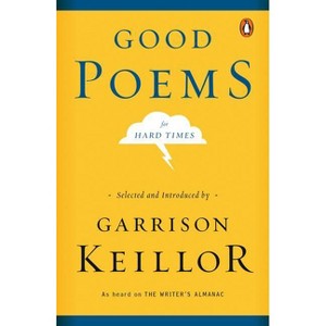 Good Poems for Hard Times - (Paperback) - 1 of 1