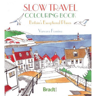 The Slow Travel Colouring Book - (Paperback)