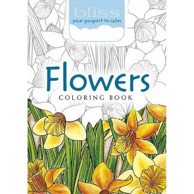 Bliss Flowers Coloring Book - (Adult Coloring) by  Lindsey Boylan & Jessica Mazurkiewicz (Paperback)