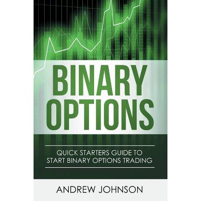 Binary Options - by  Andrew Johnson (Paperback)