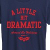 Women's - Mean Girls - Little Bit Dramatic Around Holidays Short Sleeve Graphic T-Shirt - 2 of 4