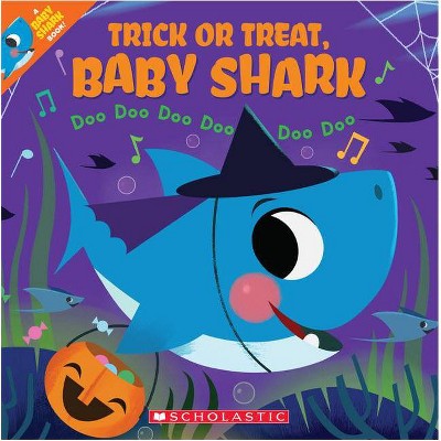 Trick or Treat Baby Shark - by John John Bajet (Paperback)