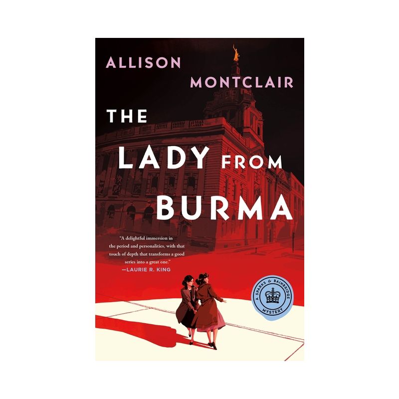 The Lady from Burma - (Sparks & Bainbridge Mystery) by  Allison Montclair (Hardcover), 1 of 2