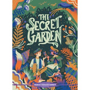 Classic Starts(r) the Secret Garden - by  Frances Hodgson Burnett (Hardcover) - 1 of 1