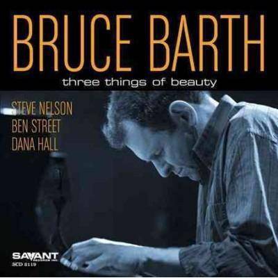 Bruce Barth - Three Things of Beauty (CD)