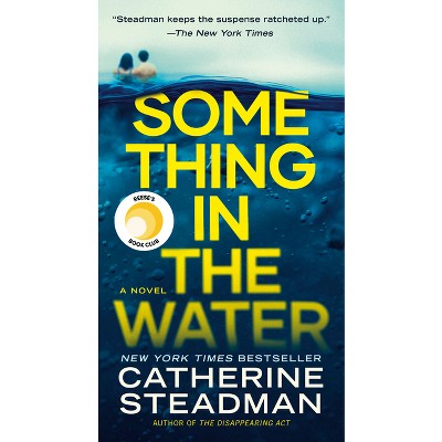 Something in the Water - by Catherine Steadman